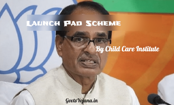 launch pad scheme by MP govt
